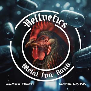 Glass Night (Dame la KK) (Explicit)