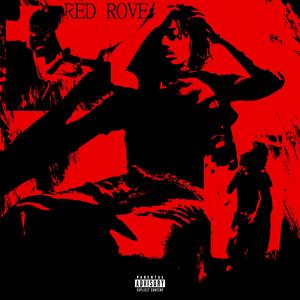 RED ROVE (Explicit)