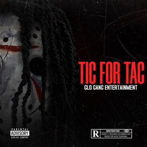 Tic For Tac (Explicit)