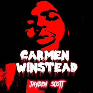 CARMEN WINSTEAD (Explicit)