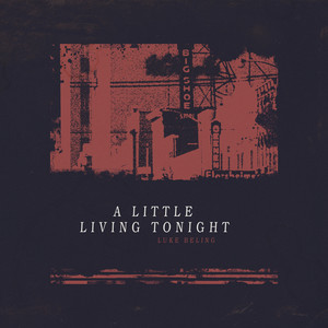 A Little Living Tonight