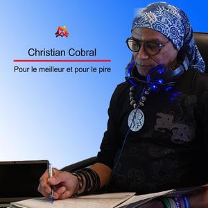 Pour le meilleur et pour le pire (feat. Christian Cobral & Nidaud Gildas)