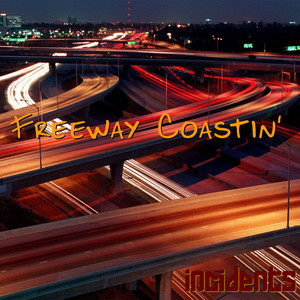 Freeway Coastin'