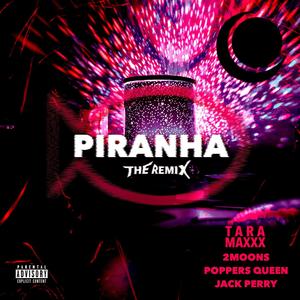 Piranha (The V.F.I Remix) [Explicit]