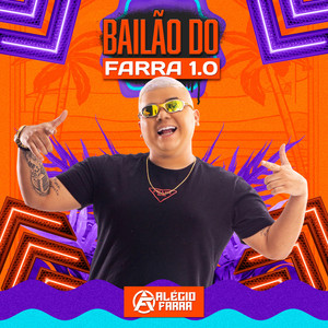 Bailão do Farra 1.0 (Explicit)