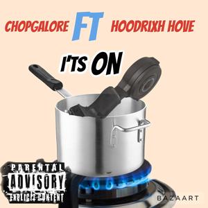 It's On (feat. Hoodrixh hove) (Explicit)