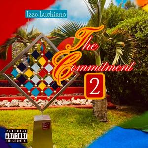 The Commitment 2 (Explicit)