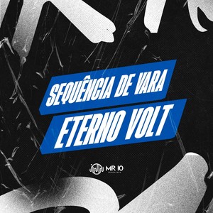 SEQUENICA DE VARA ETERNO VOLT (Explicit)