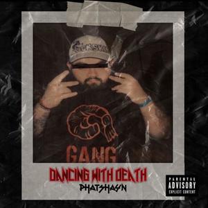 Dancing With Death (Deluxe) [Explicit]