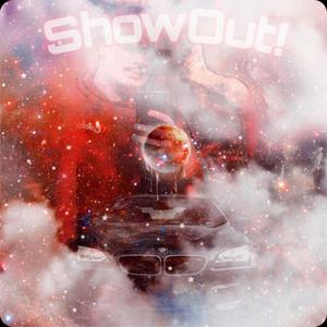 SHOWOUTFTJUAN (Explicit)