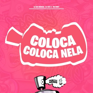 Coloca Coloca Nela (Explicit)