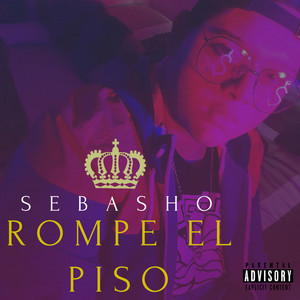 Rompe El Piso (Explicit)