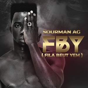 Fby (Fila Beut Yem) [Explicit]