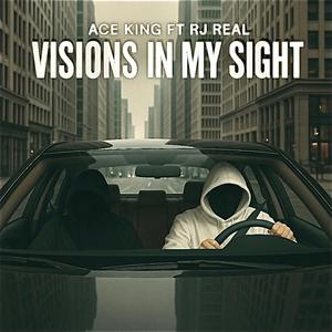 Visions in My Sight (feat. RJ Real) (Remix|Explicit)
