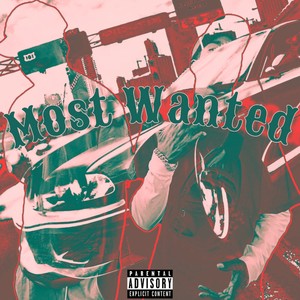 Most Wanted (Explicit)