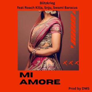 Mi Amore (feat. Roach Killa, Snjü & Swami Baracus)