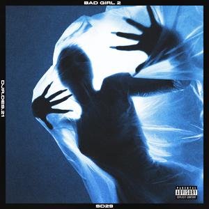 Bad girl 2 (Explicit)