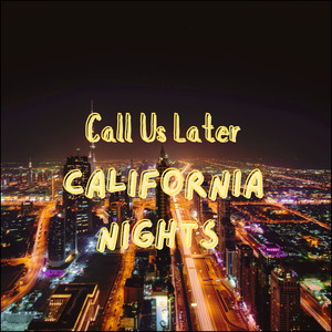 California Nights