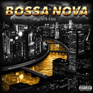 Bossa Nova (Explicit)