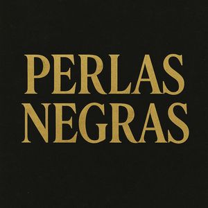 Perlas negras (Reggaeton Tumbado)