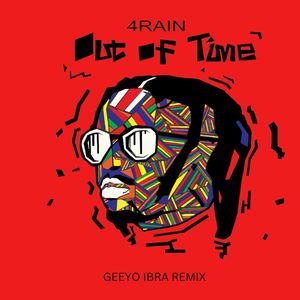 Out Of Time (Geeyo Ibra Remix)