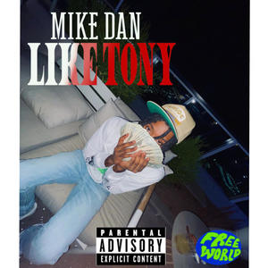 Like Tony (Explicit)