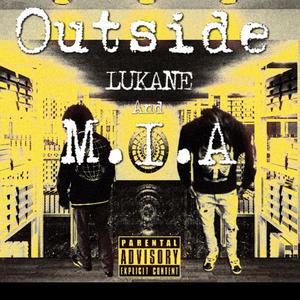 Outside (feat MIA Rockout) (Explicit)