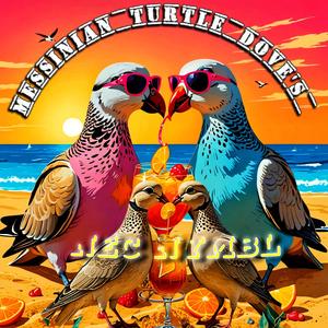 Messinian Turtle Doves (feat. Crony)