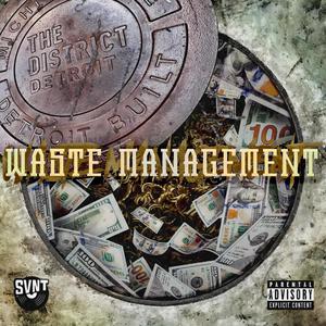 Savant Sound Presents: Waste Management (Explicit)