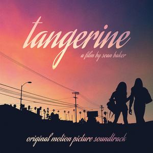 Tangerine (Original Motion Picture Soundtrack)