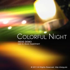 Indie Demo - Colorful Night