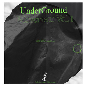 Underground Movement, V.1