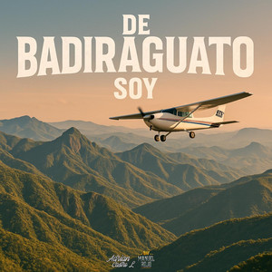 De Badiraguato Soy (Explicit)