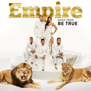 Empire: Music From 'Be True'