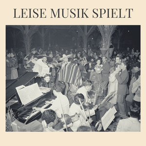 Leise Musik spielt