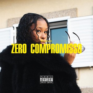 Zero Compromisso (Explicit)