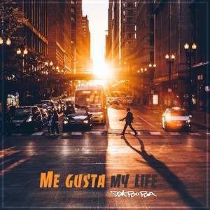 Me Gusta My Life (Explicit)