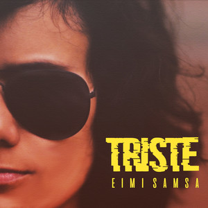 Triste (Explicit)