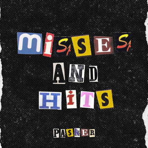 Misses and Hits (Explicit)