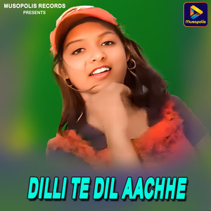 Dilli Te Dil Aachhe