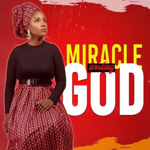 Miracle Working God