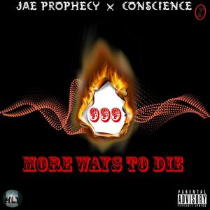 999 More Ways To Die(feat. Spoken Conscience) (Explicit)