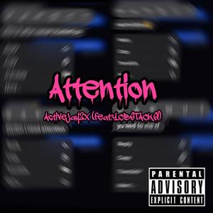 Attention (feat. YCB STACKS!) [Explicit]