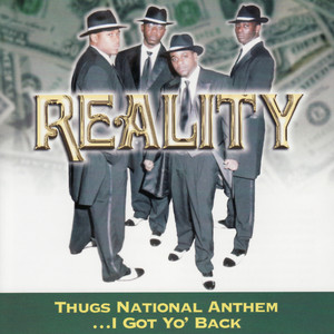Thugs National Anthem... I Got Yo' Back (Explicit)