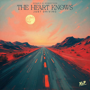 The Heart Knows (Just Driving)