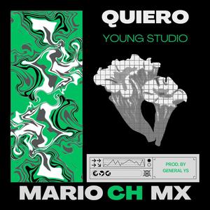 Quiero (feat. Mario CH) (Explicit)