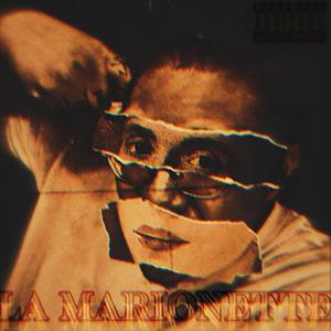 Saboter La Marionette (Explicit)