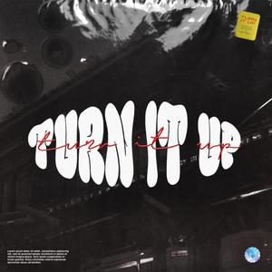 Turn It Up (feat. Jer$eY) (Explicit)