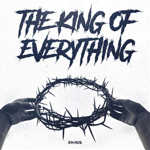 The King of Everything