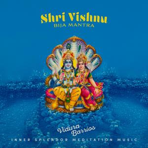 Shri Vishnu Bija Mantra